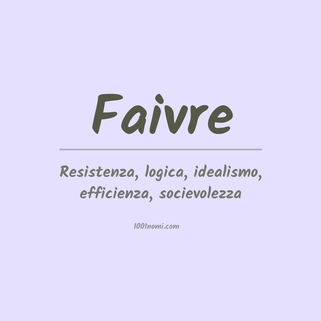 Significato del nome Faivre