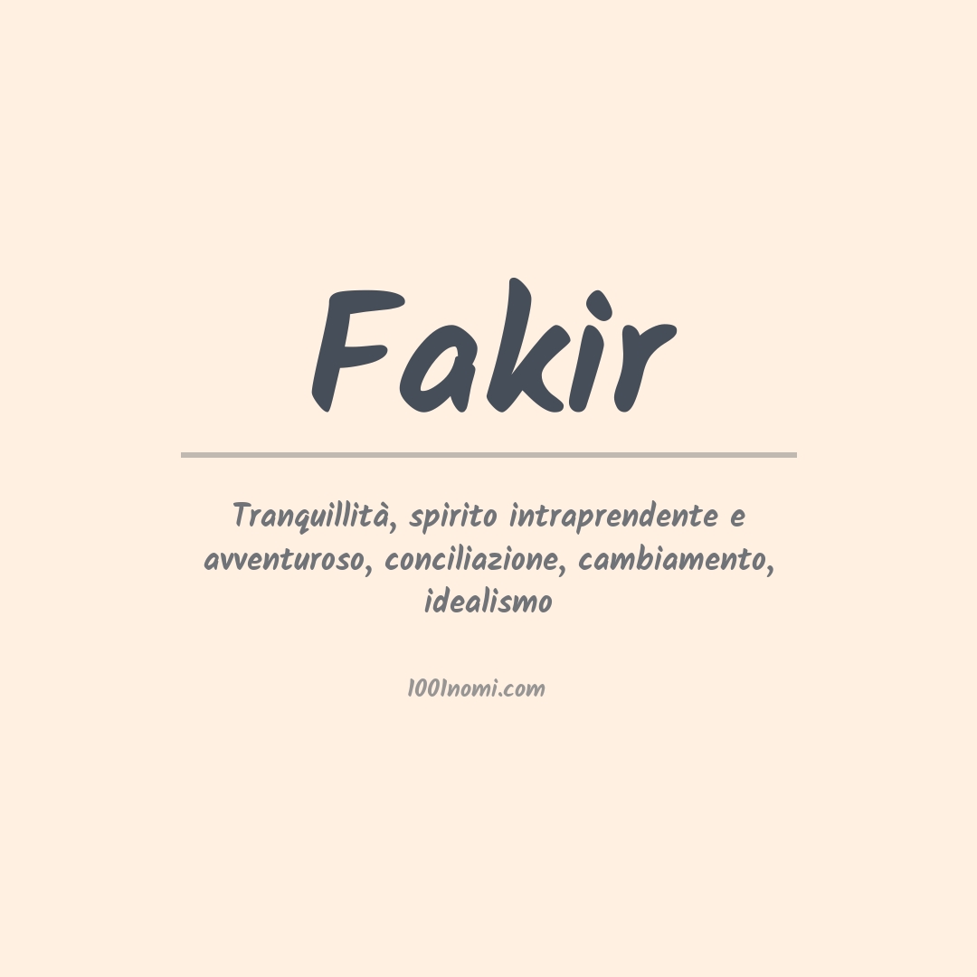 Significato del nome Fakir