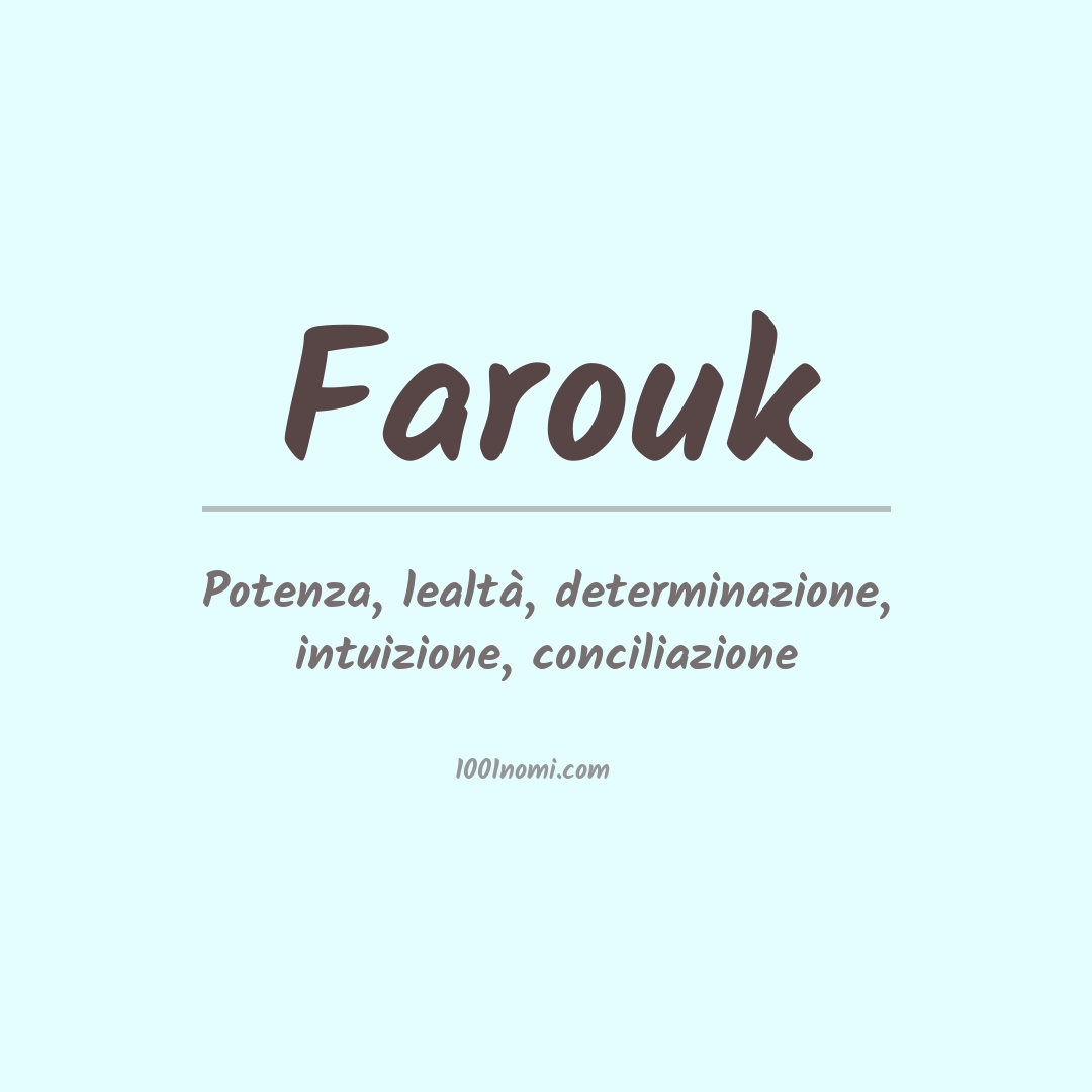 Significato del nome Farouk