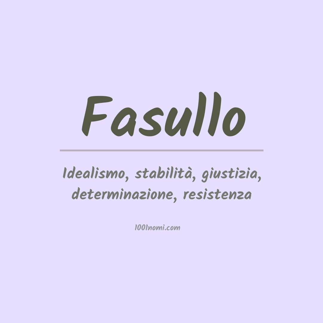 Significato del nome Fasullo Significato del nome Fasullo
