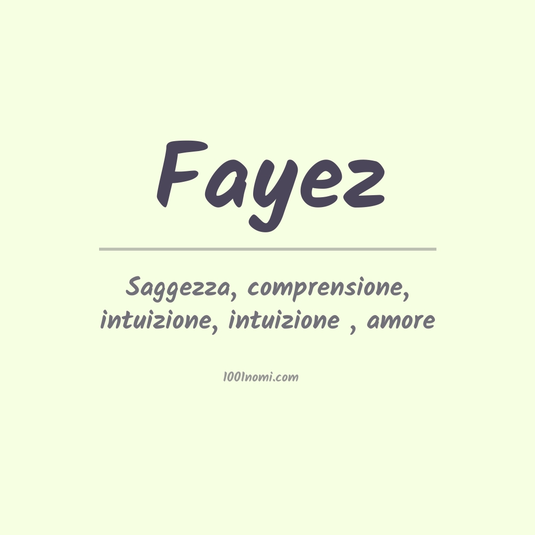 Significato del nome Fayez