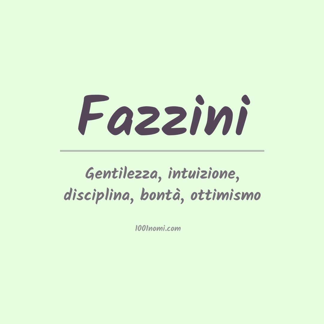 Significato del nome Fazzini