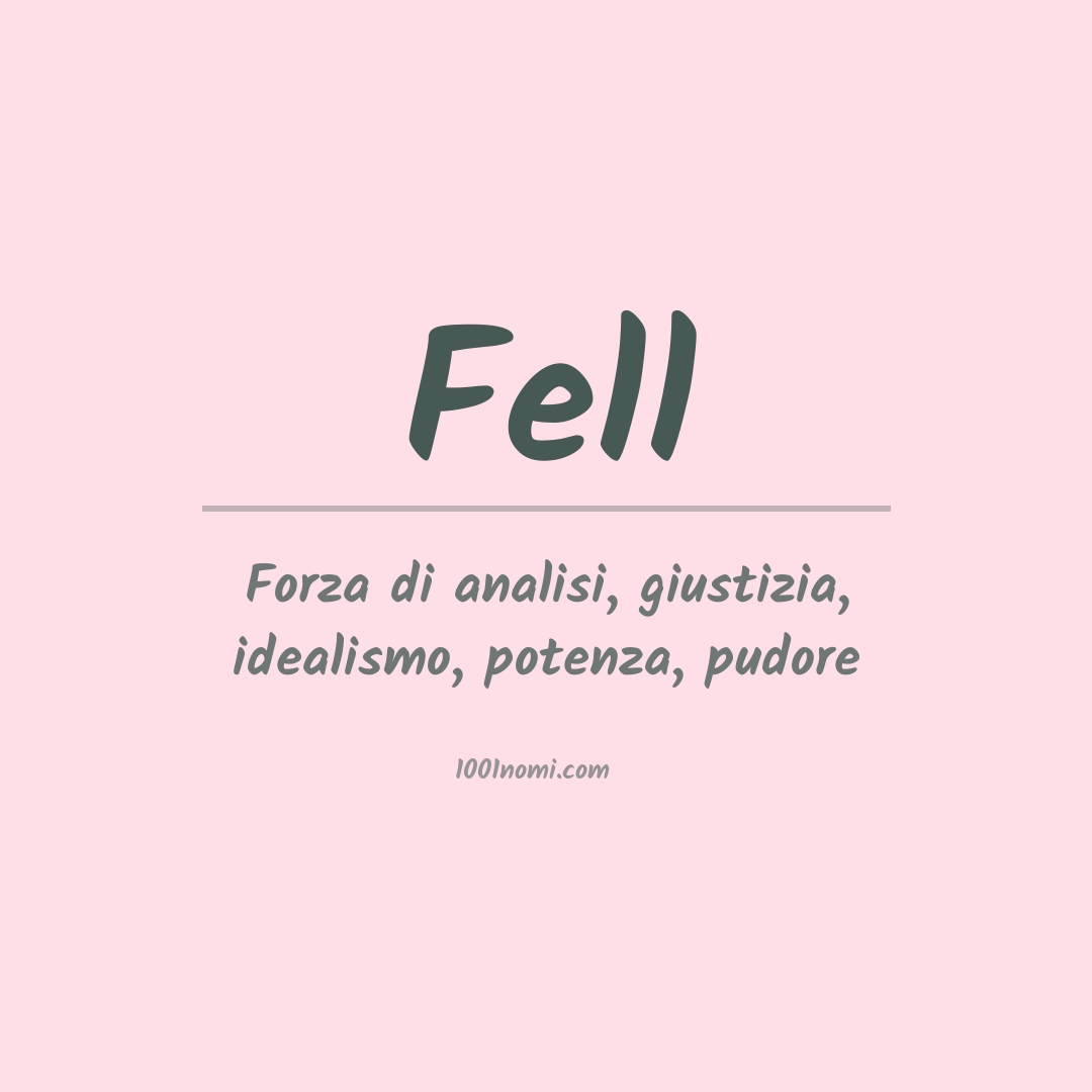 Significato del nome Fell