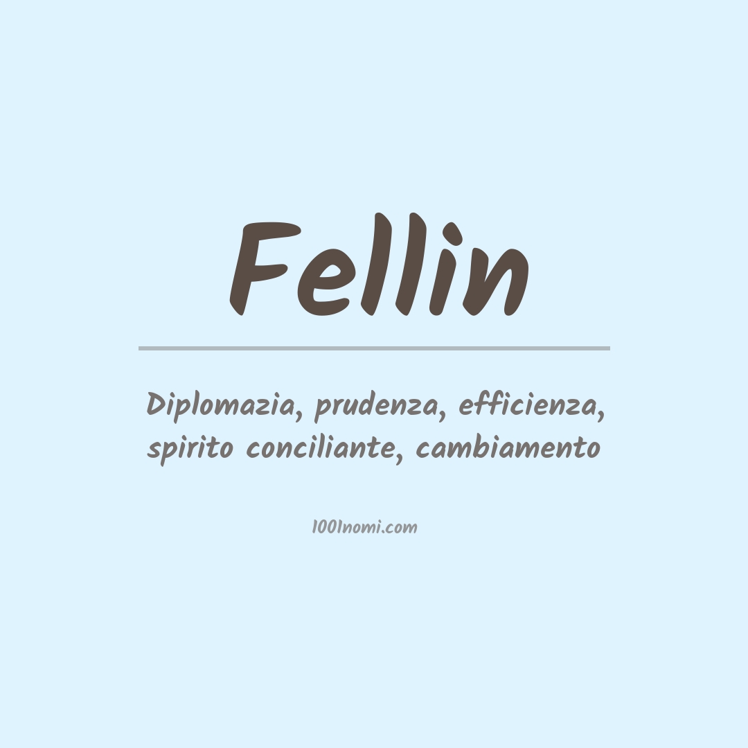 Significato del nome Fellin