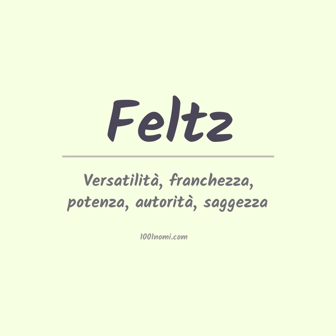 Significato del nome Feltz