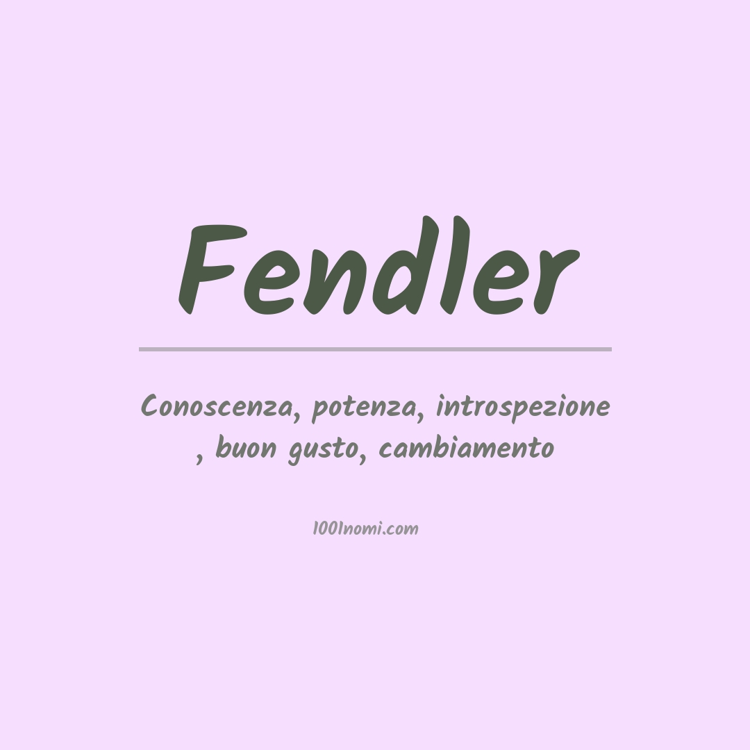 Significato del nome Fendler