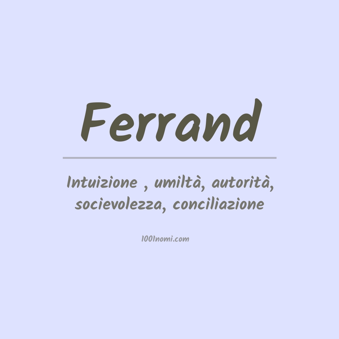 Significato del nome Ferrand