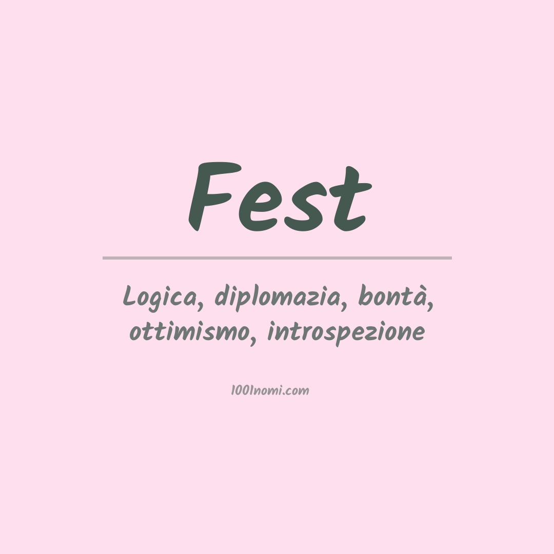 Significato del nome Fest