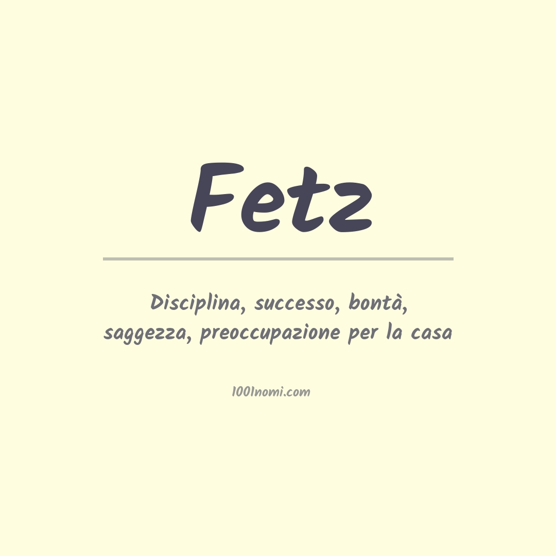 Significato del nome Fetz