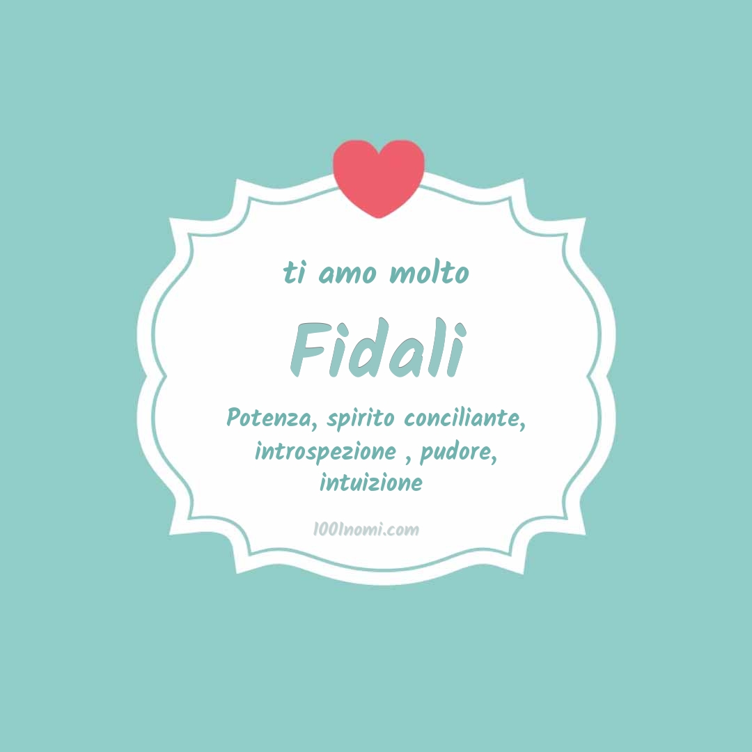 Ti amo molto Fidali