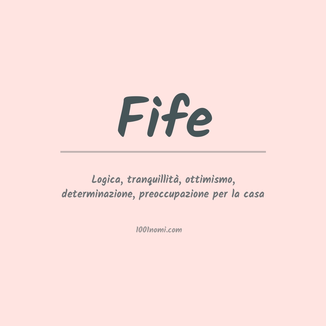 Significato del nome Fife