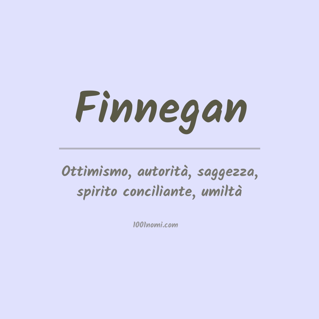 Significato del nome Finnegan Significato del nome Finnegan