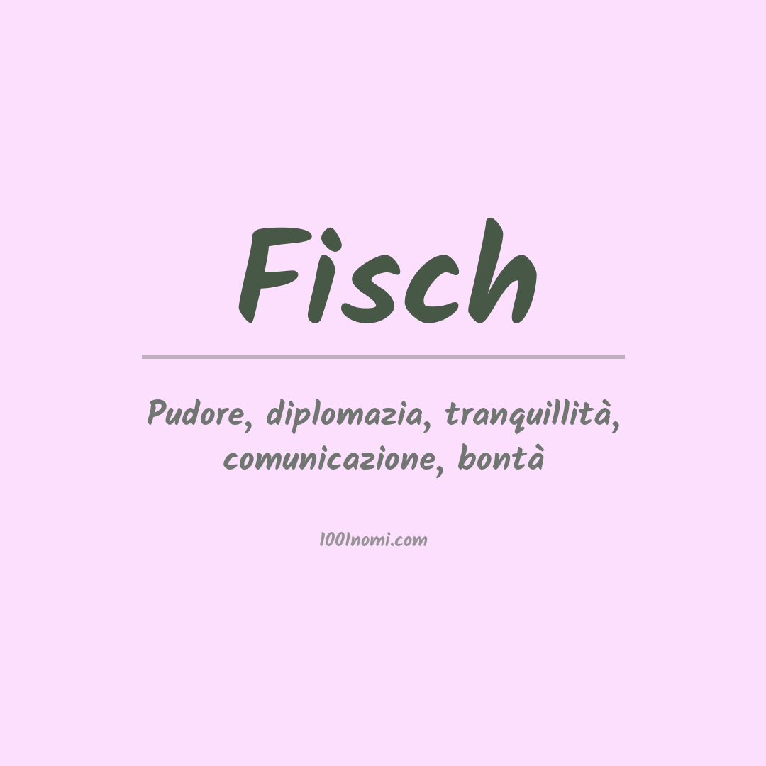 Significato del nome Fisch