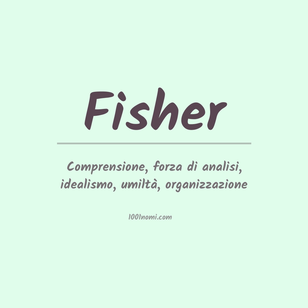 Significato del nome Fisher