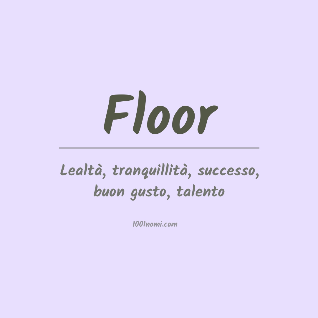 Significato del nome Floor