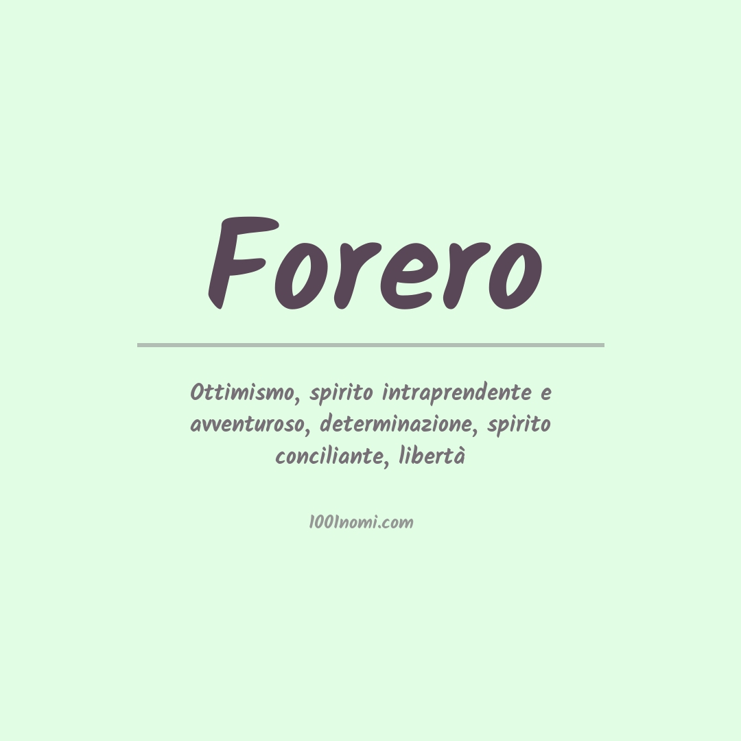 Significato del nome Forero