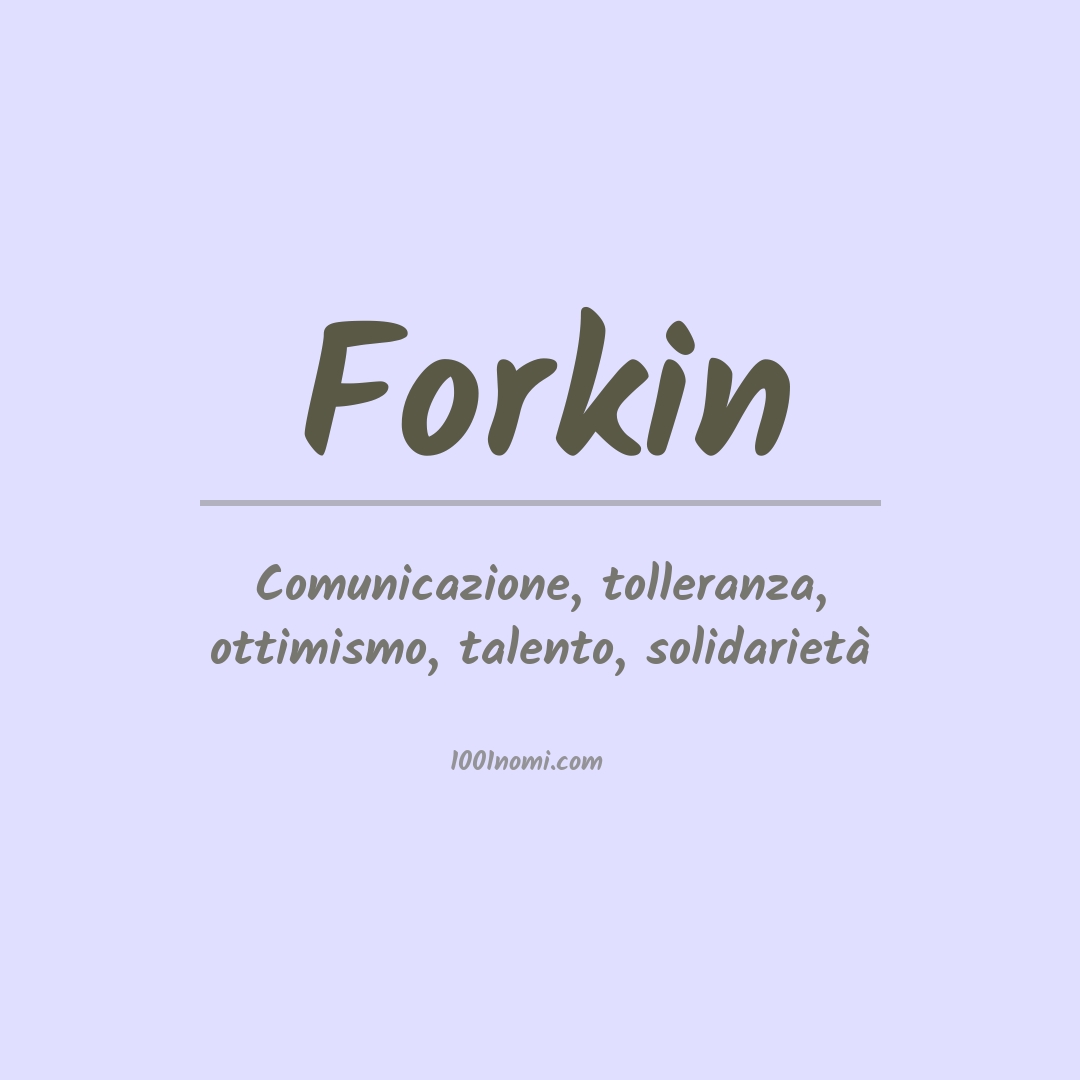 Significato del nome Forkin