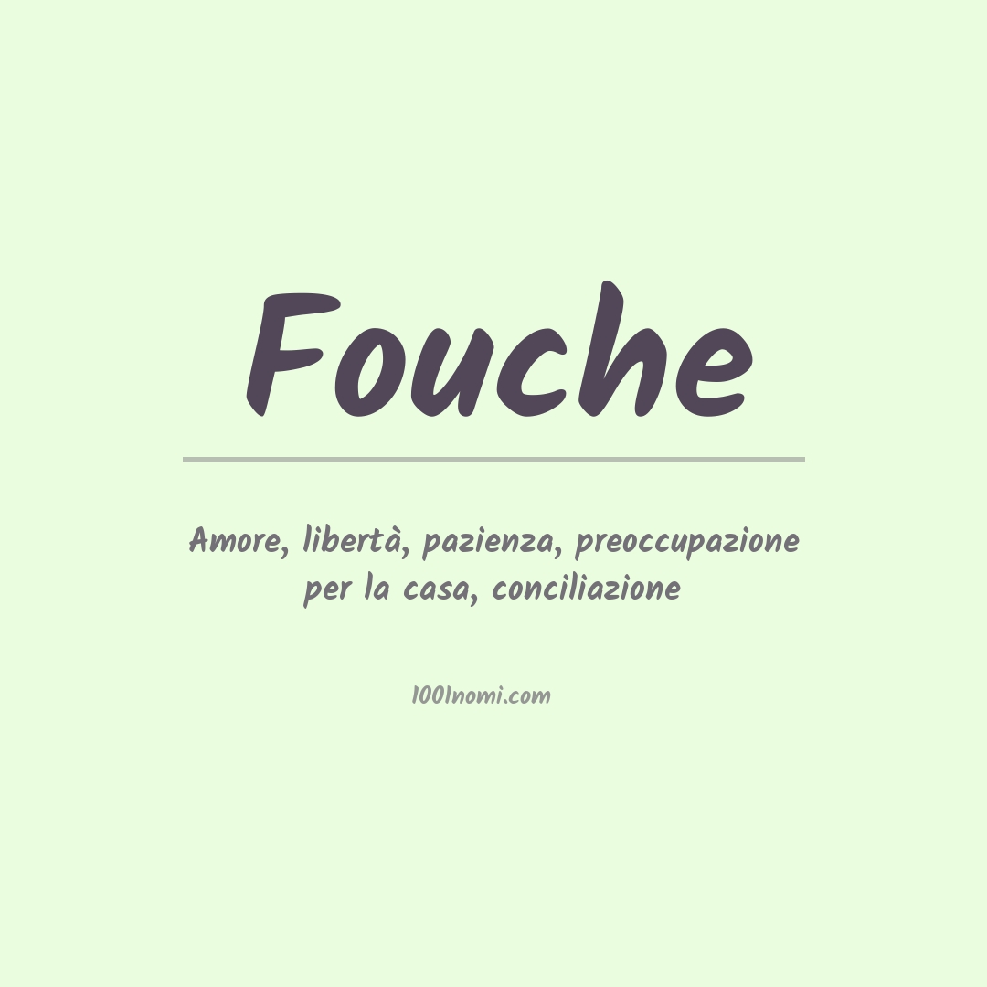 Significato del nome Fouche