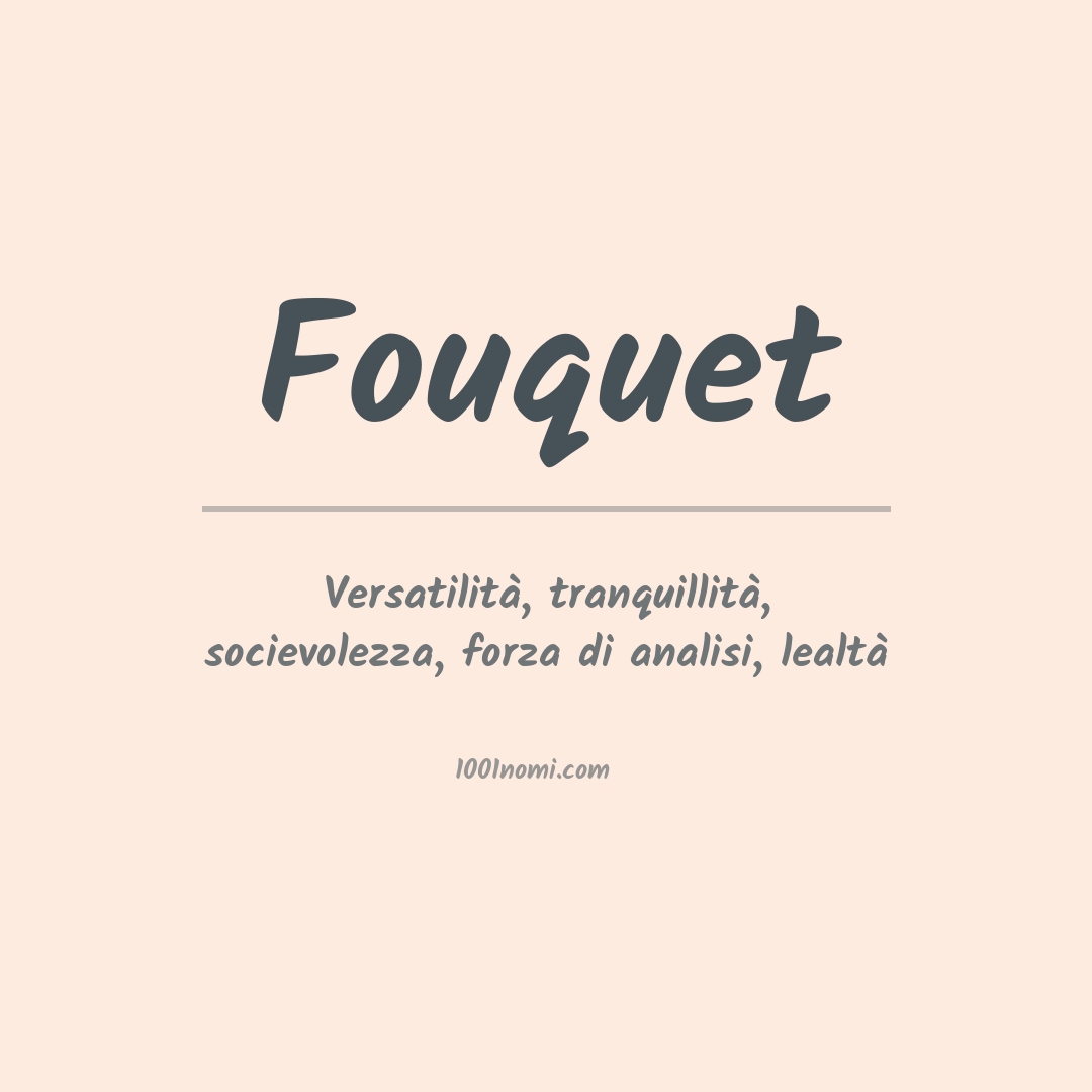 Significato del nome Fouquet