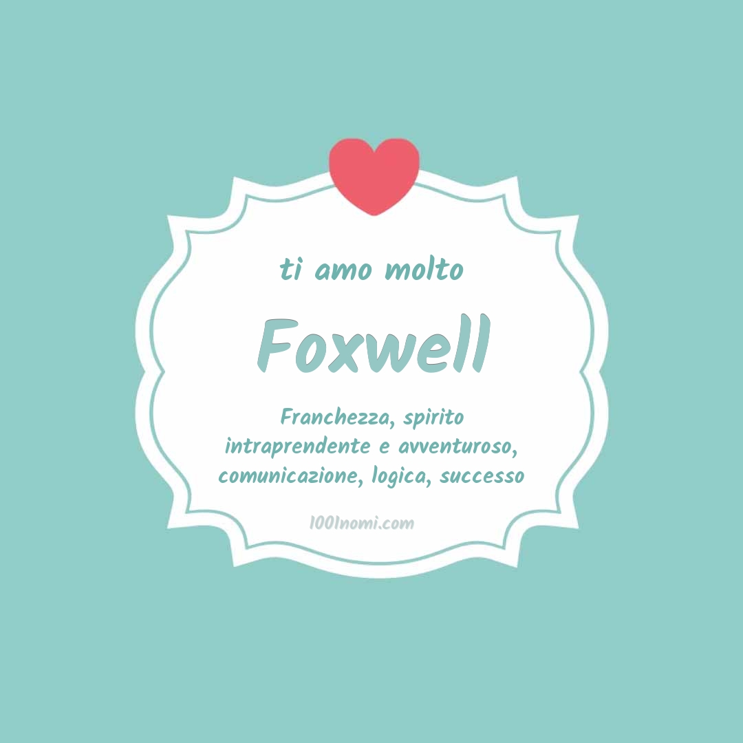 Ti amo molto Foxwell