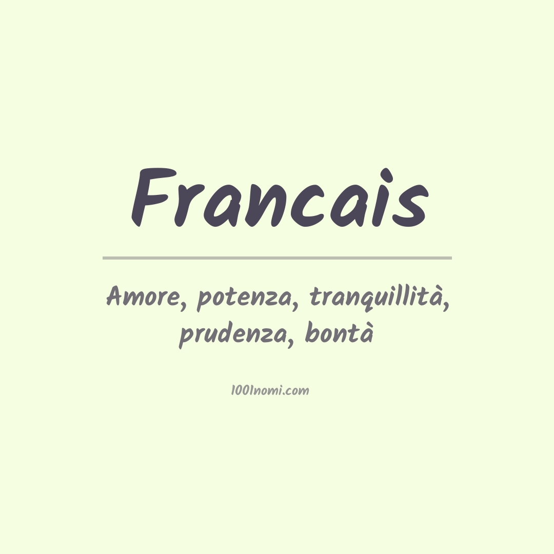 Significato del nome Francais Significato del nome Francais