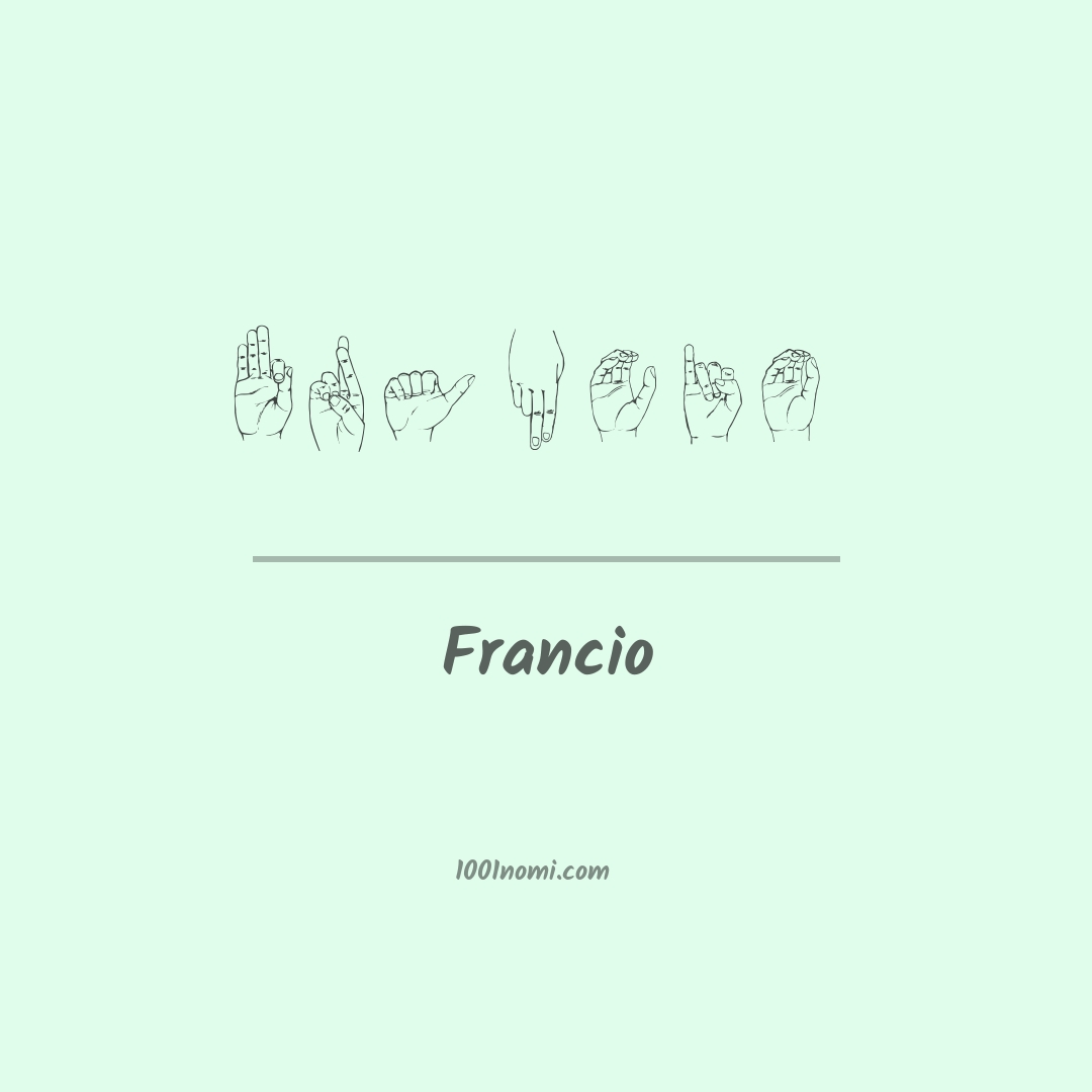 Francio nella lingua dei segni Francio nella lingua dei segni