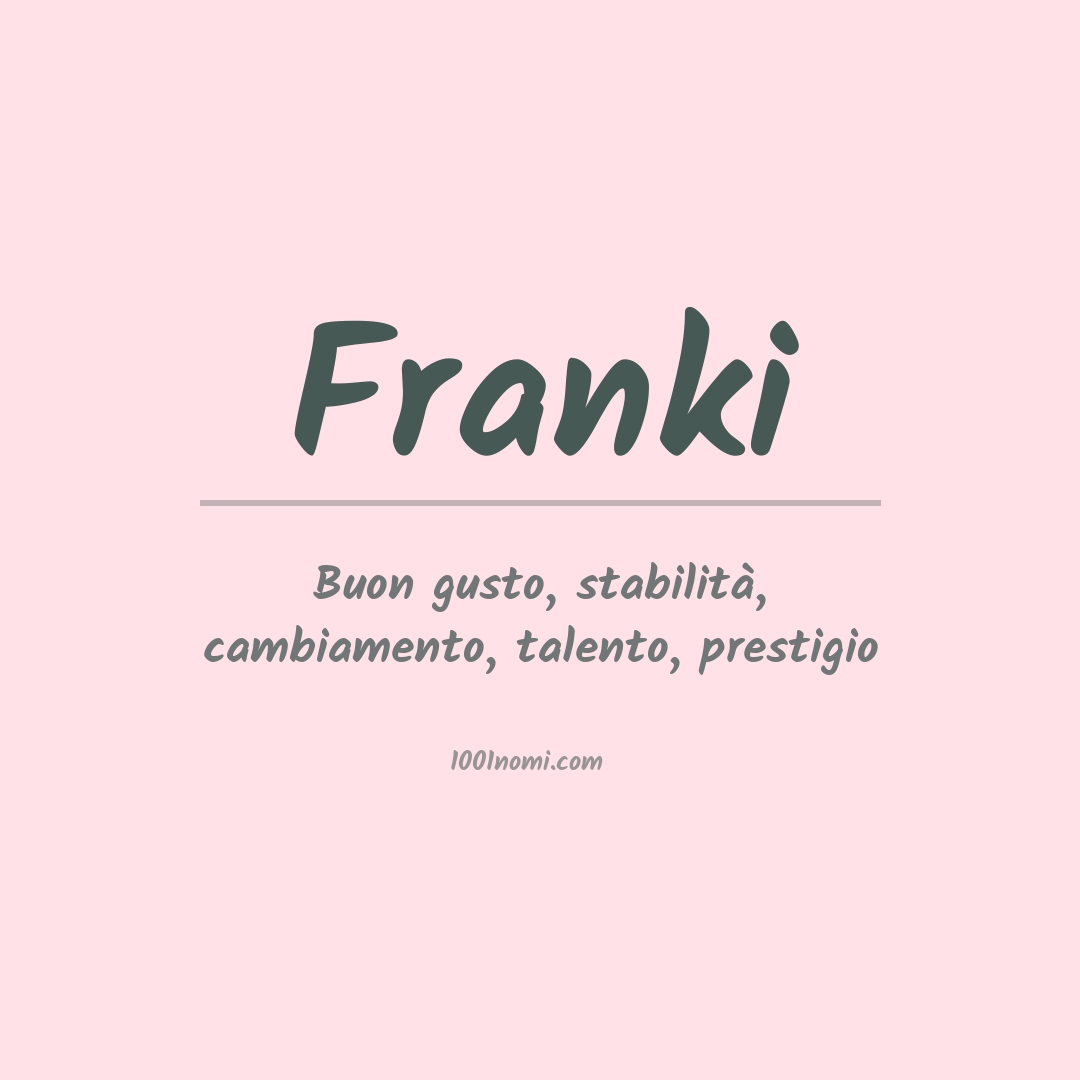 Significato del nome Franki