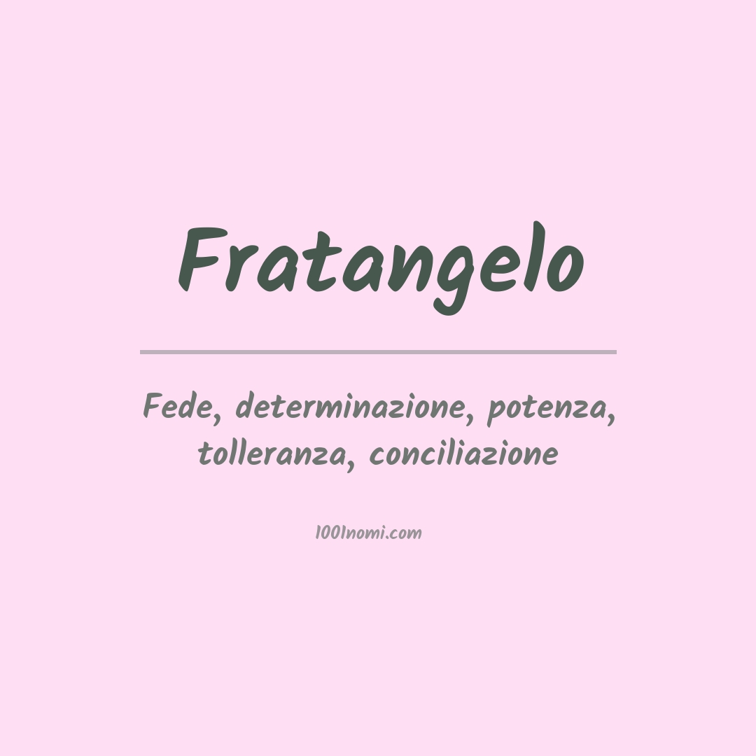 Significato del nome Fratangelo