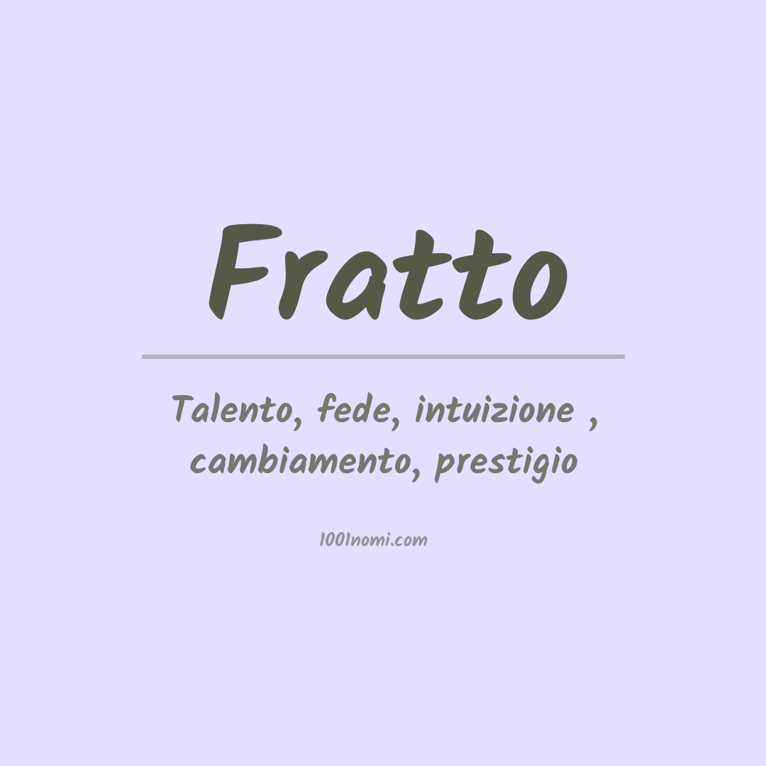 Significato del nome Fratto