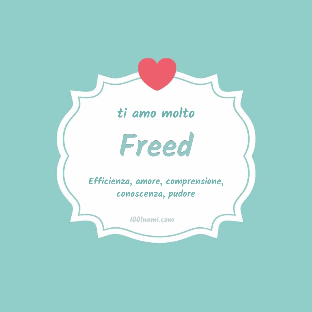Ti amo molto Freed