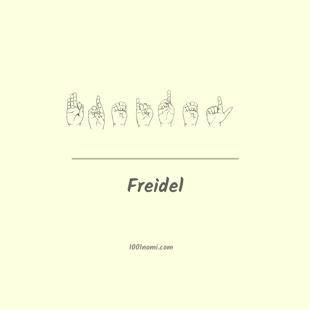 Freidel nella lingua dei segni Freidel nella lingua dei segni