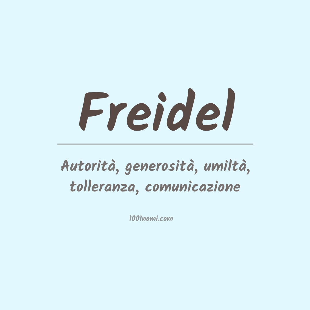 Significato del nome Freidel Significato del nome Freidel