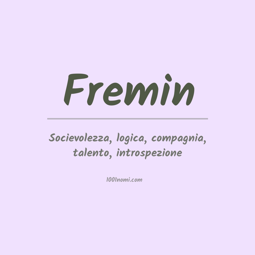 Significato del nome Fremin