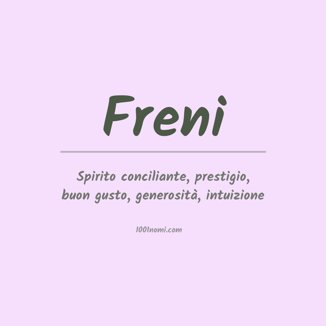 Significato del nome Freni