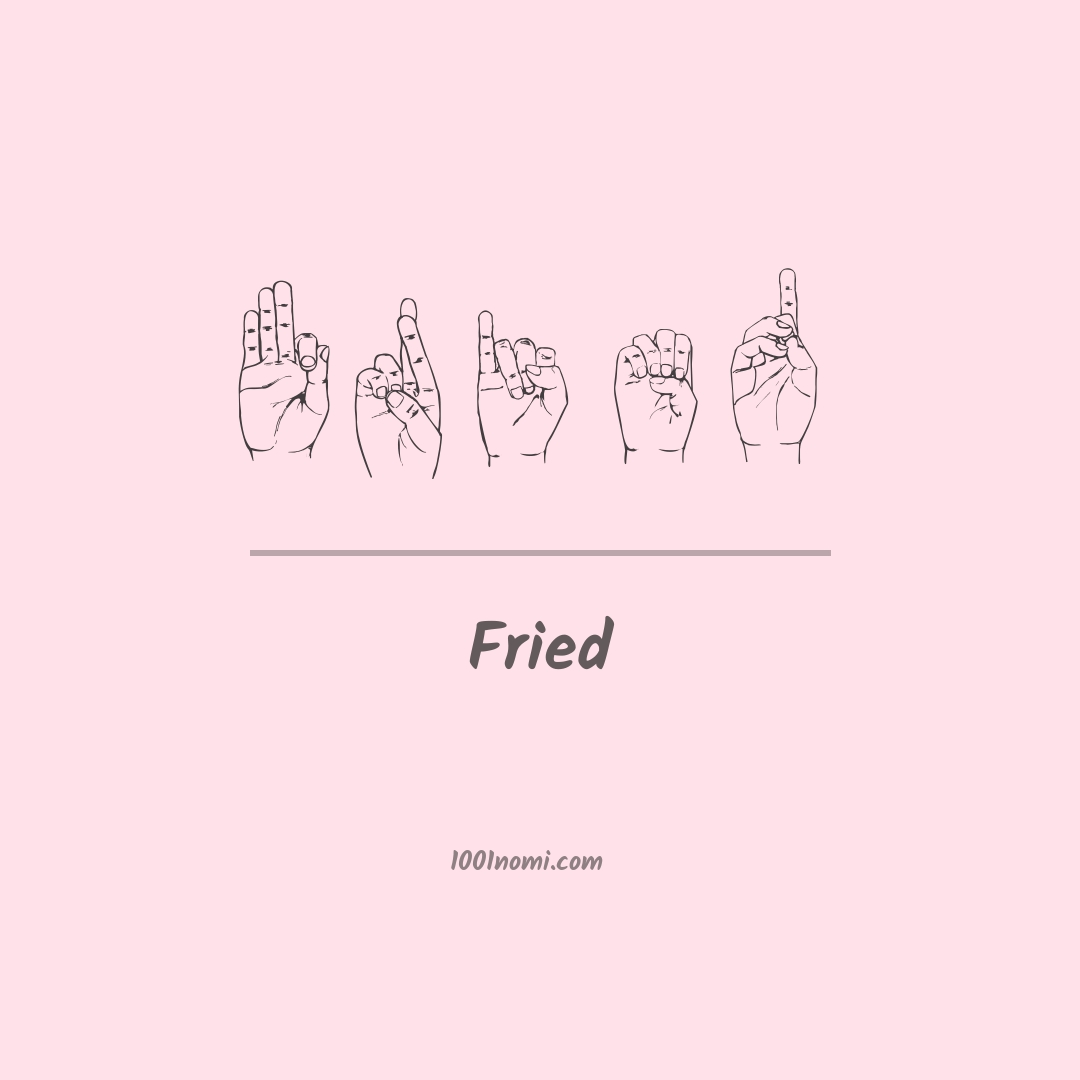 Fried nella lingua dei segni