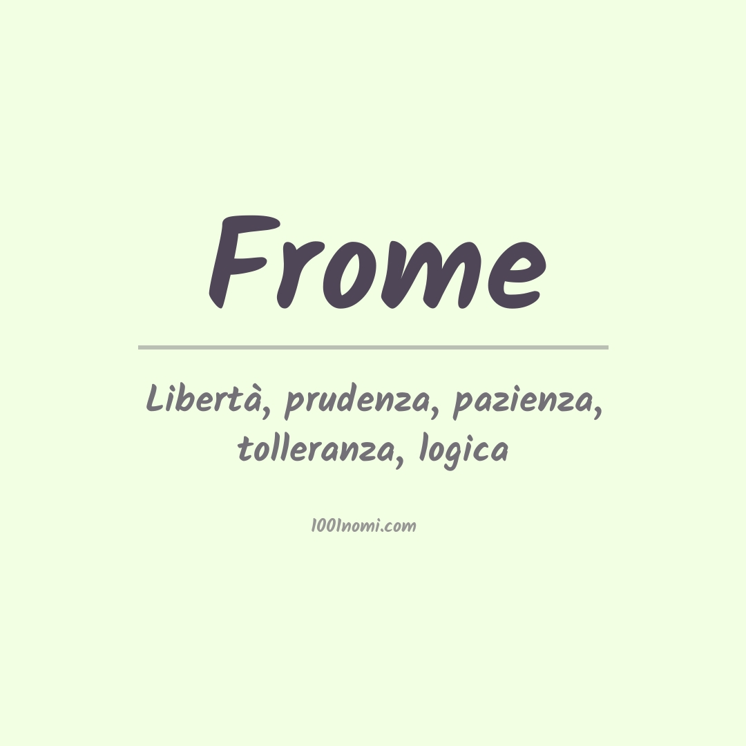 Significato del nome Frome Significato del nome Frome