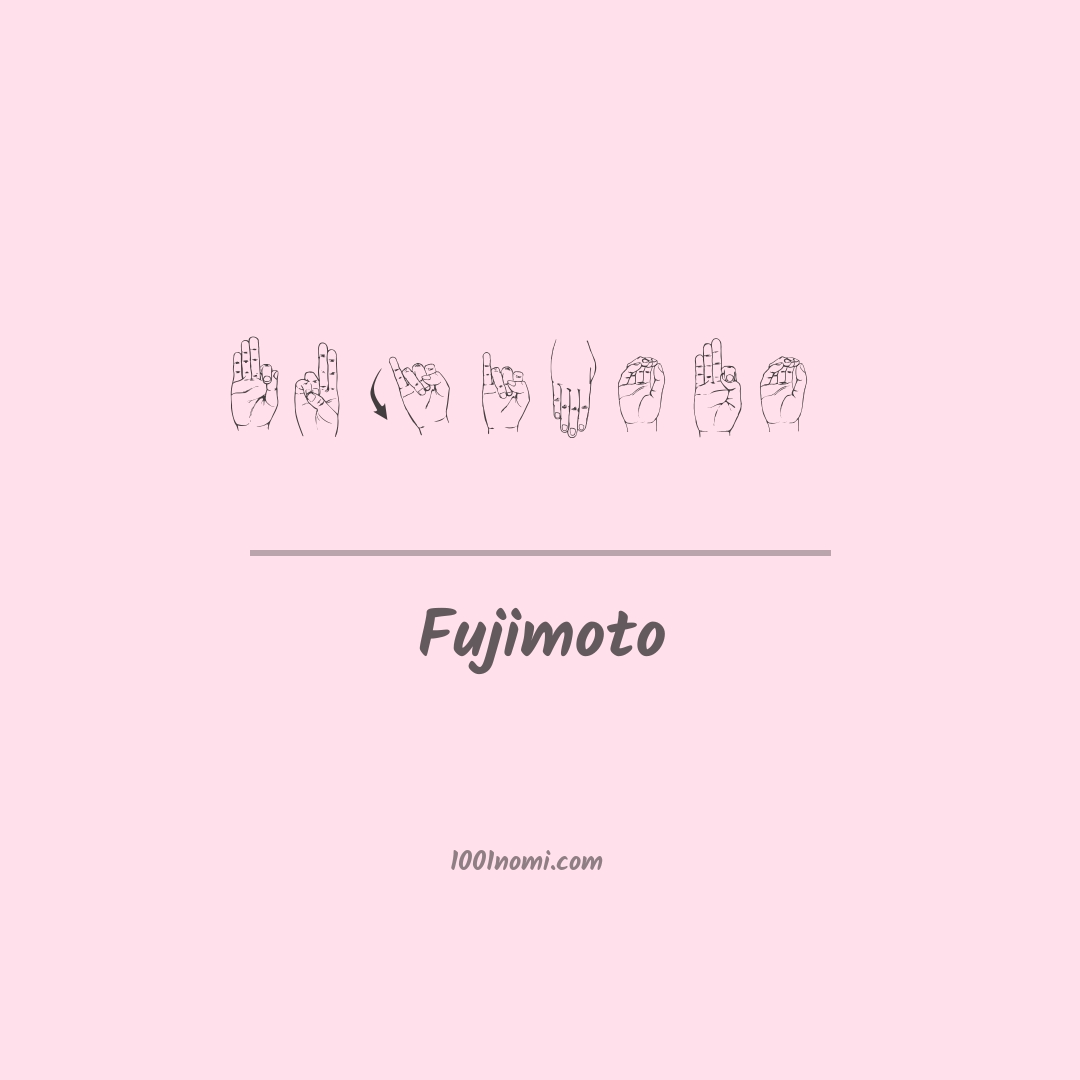 Fujimoto nella lingua dei segni Fujimoto nella lingua dei segni