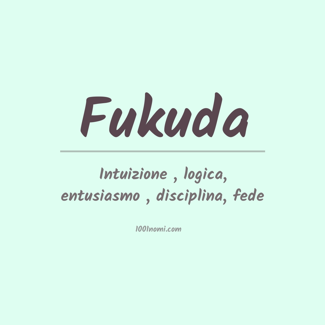 Significato del nome Fukuda