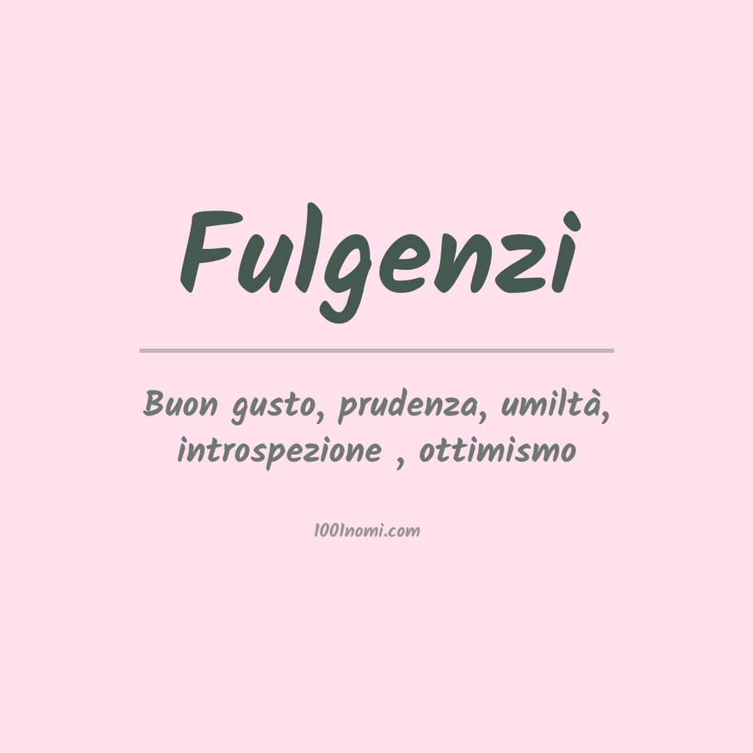 Significato del nome Fulgenzi