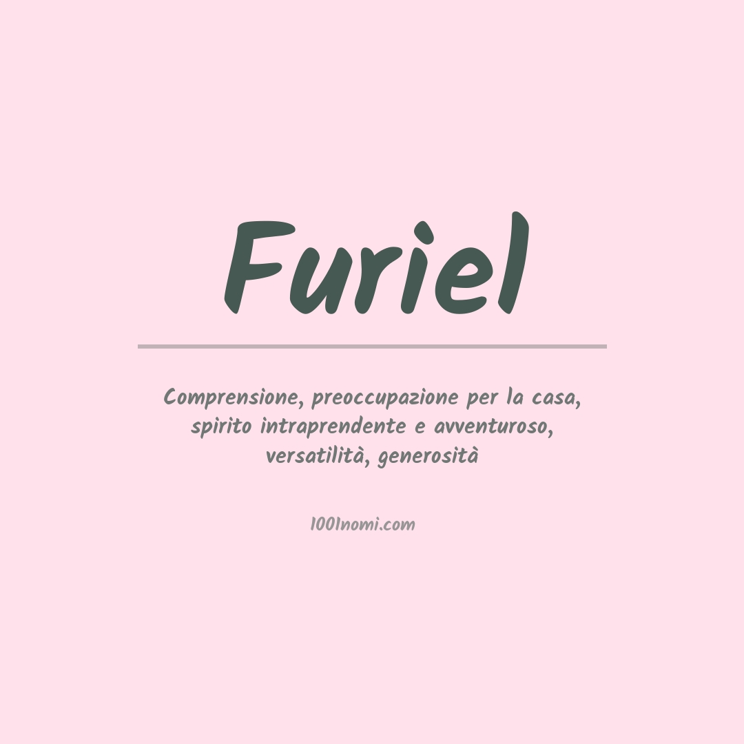 Significato del nome Furiel Significato del nome Furiel