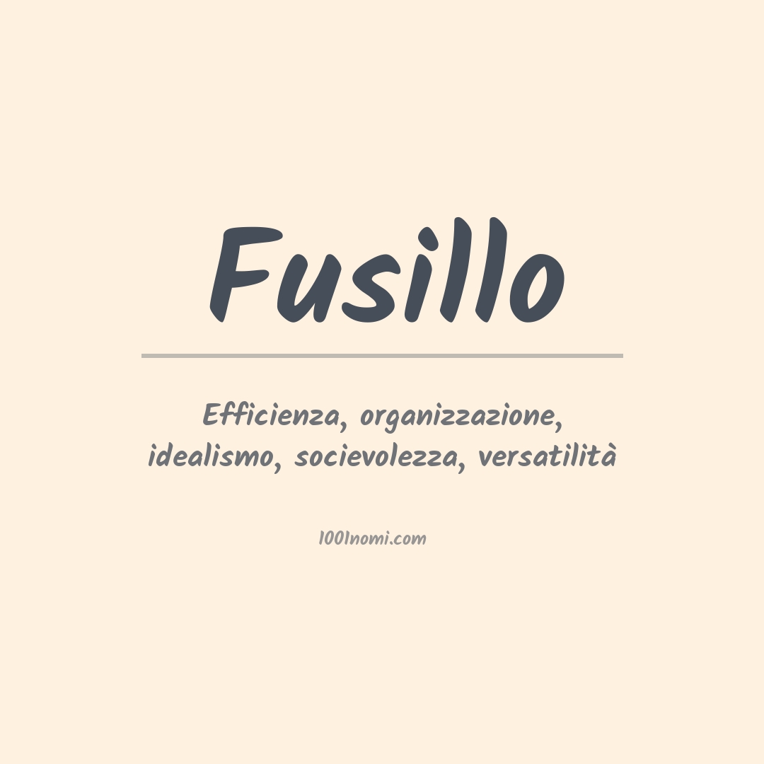 Significato del nome Fusillo