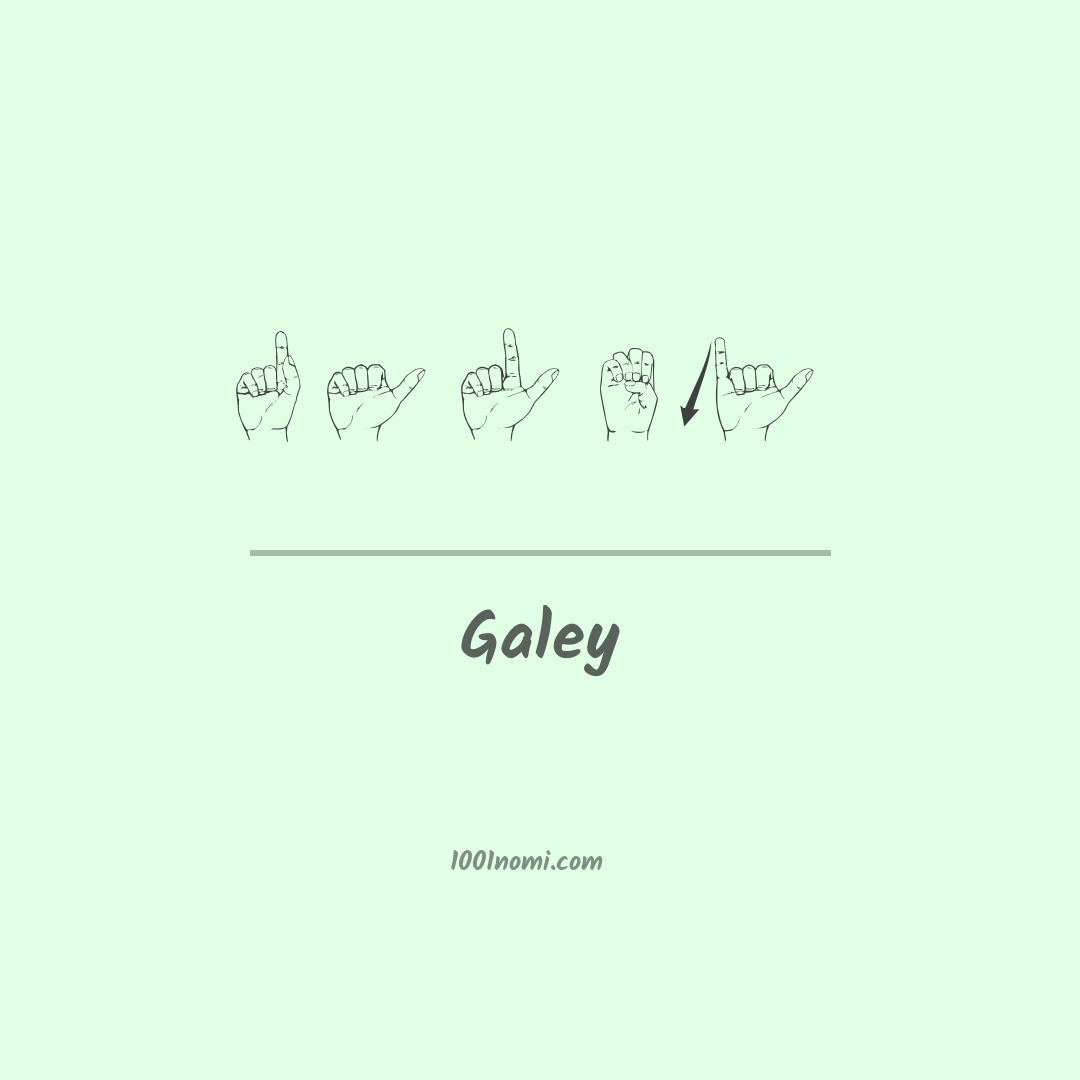 Galey nella lingua dei segni