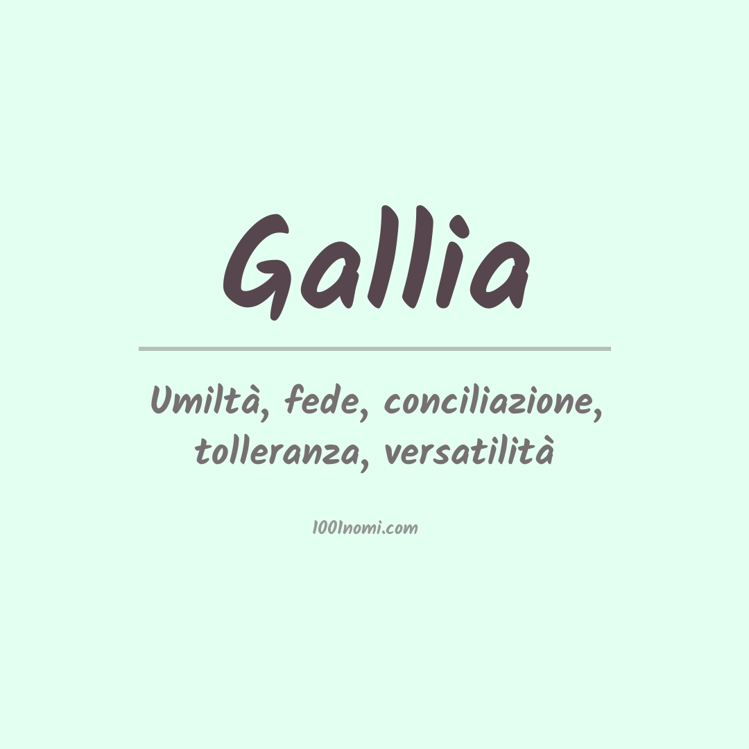 Significato del nome Gallia