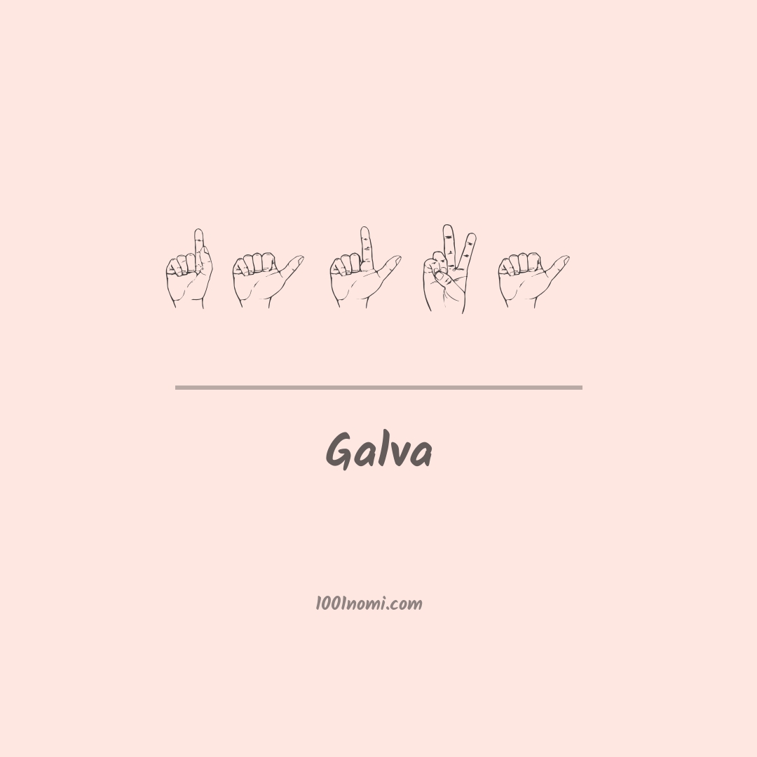 Galva nella lingua dei segni Galva nella lingua dei segni