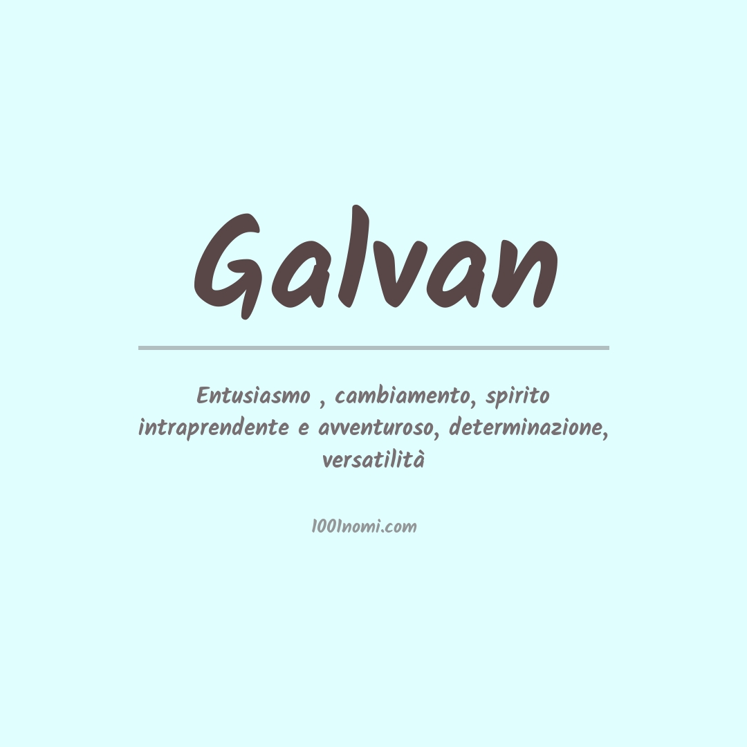 Significato del nome Galvan
