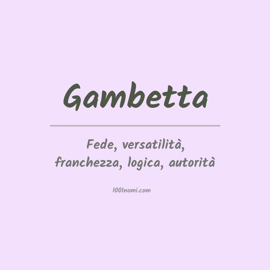 Significato del nome Gambetta