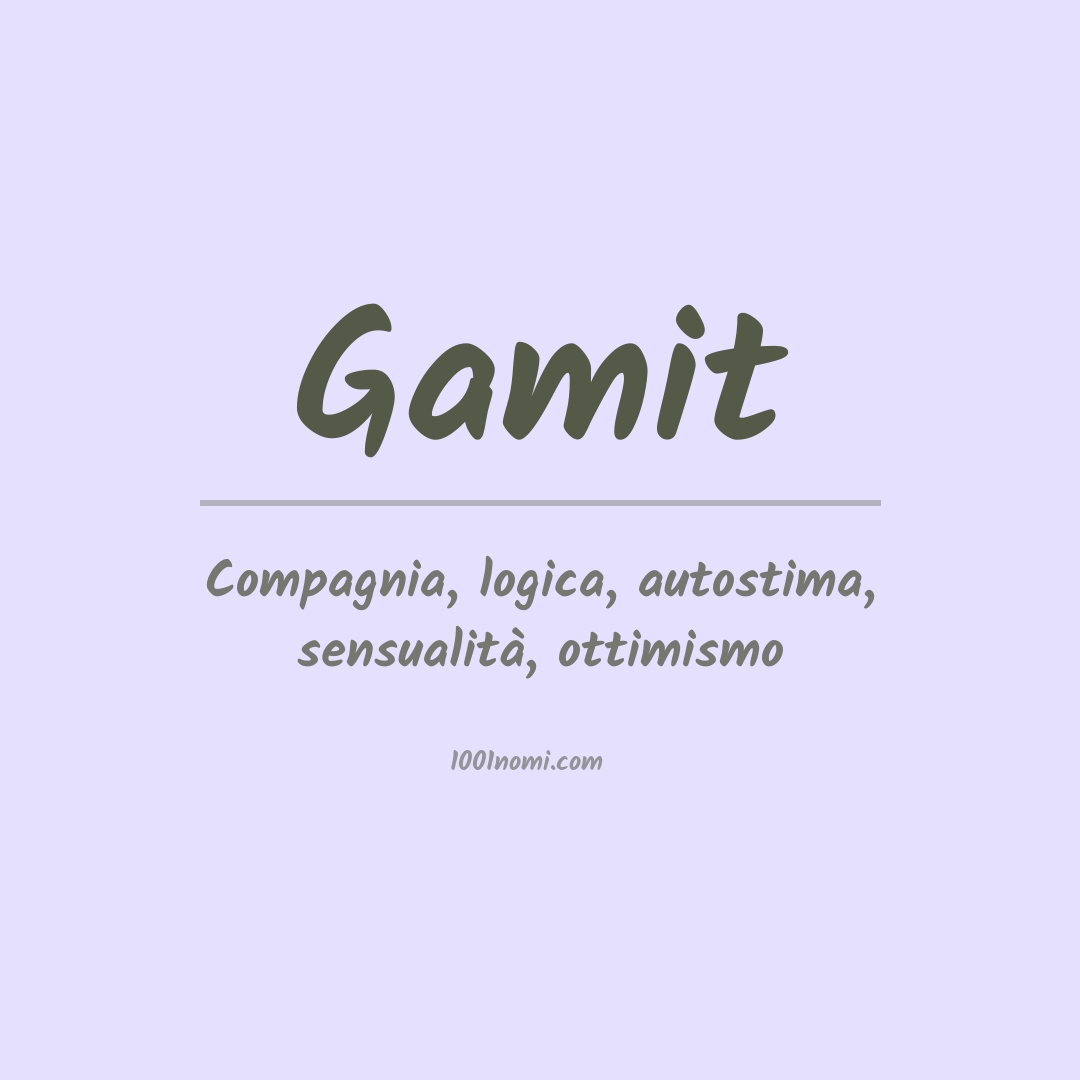 Significato del nome Gamit