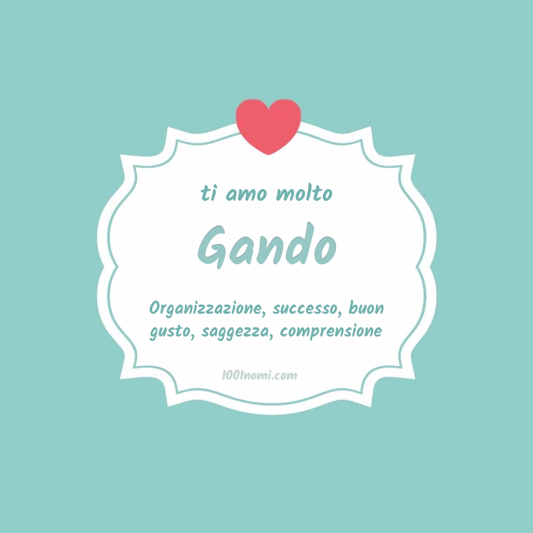Ti amo molto Gando