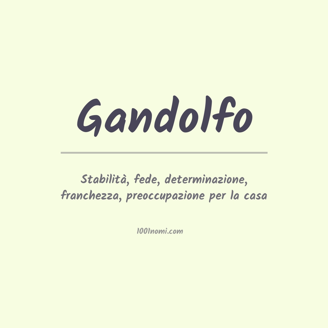 Significato del nome Gandolfo