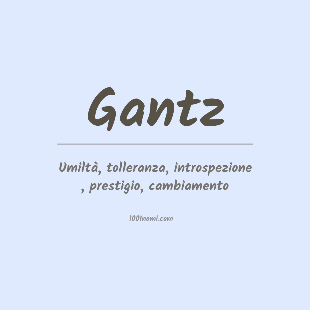 Significato del nome Gantz